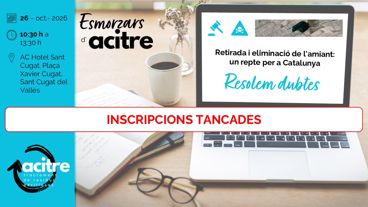 Desayunos de ACITRE | Retirada y eliminación del amianto: un desafío para Catalunya